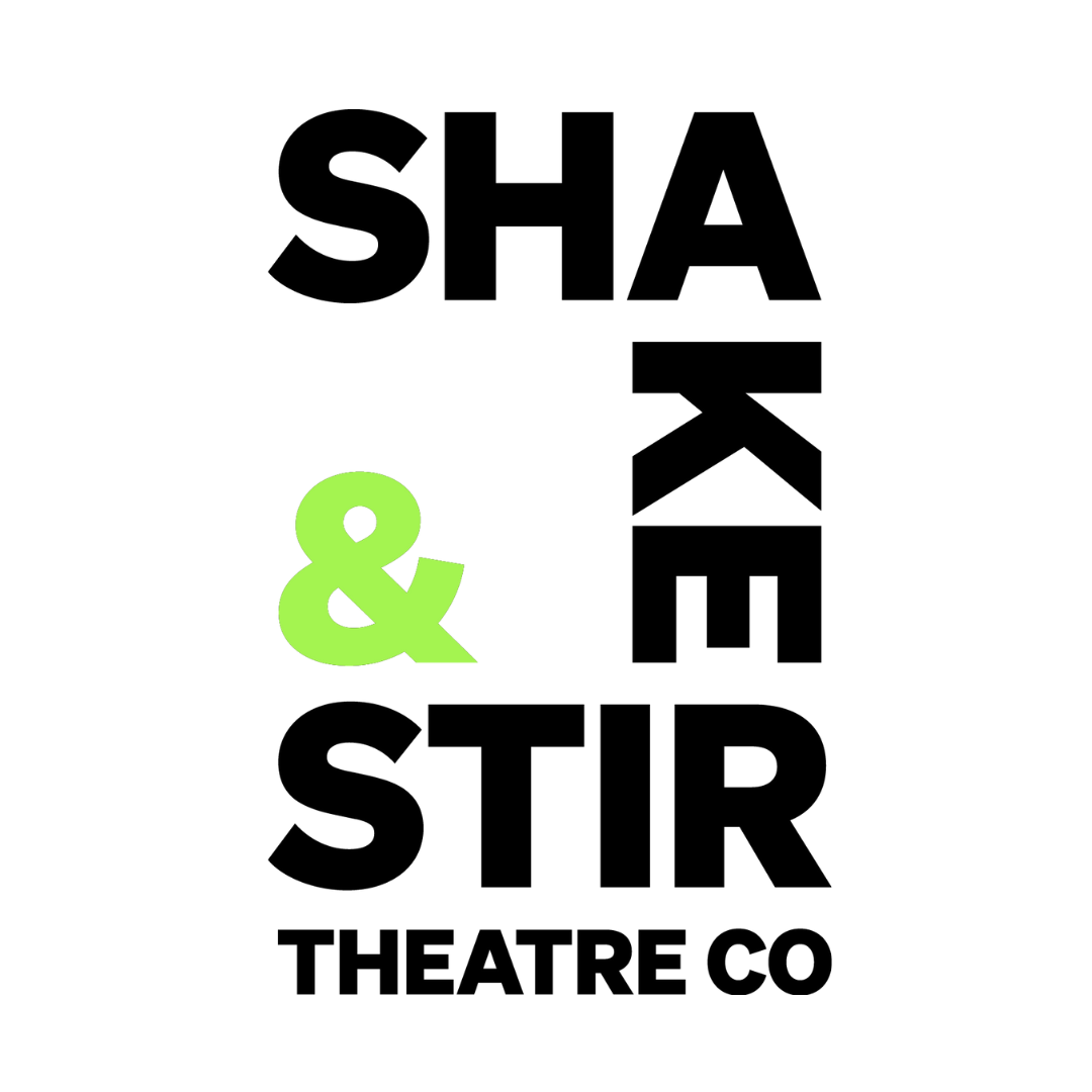 About ~shake & stir ~ theatre co