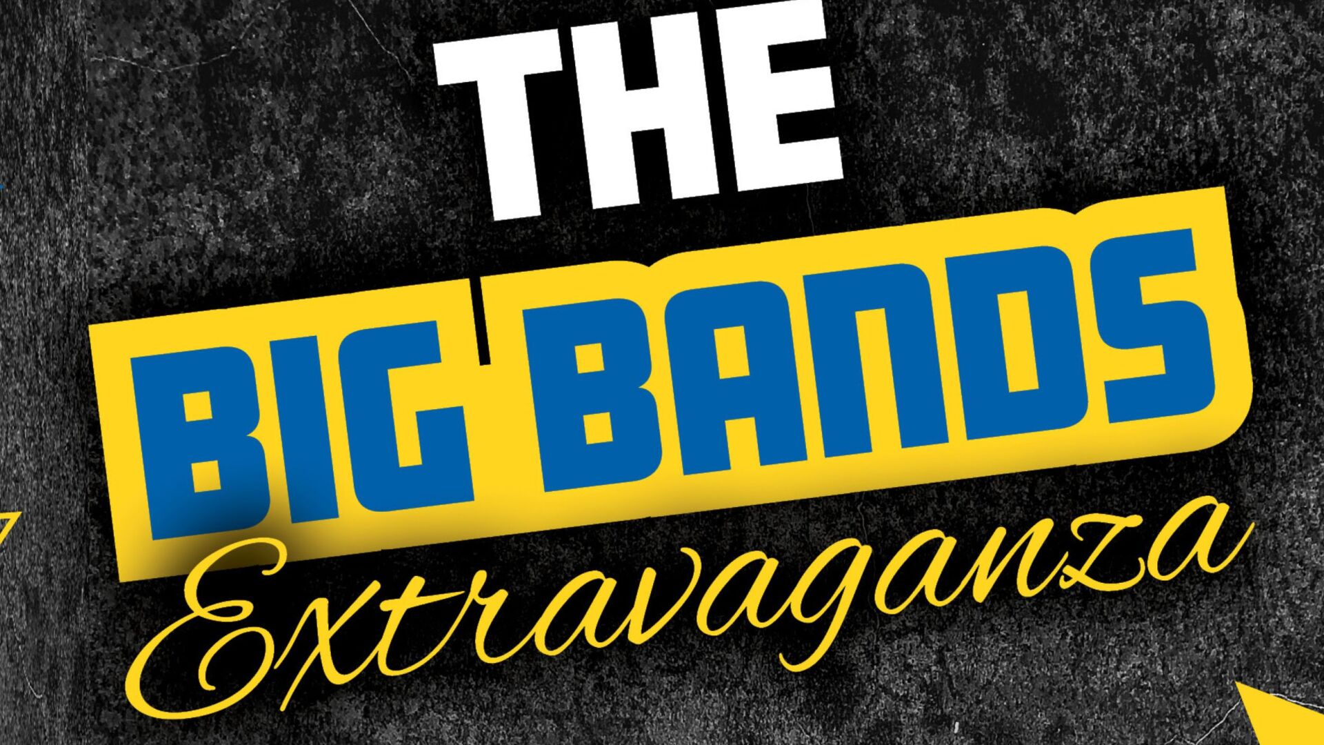 The Big Bands ~ Extravaganza ~