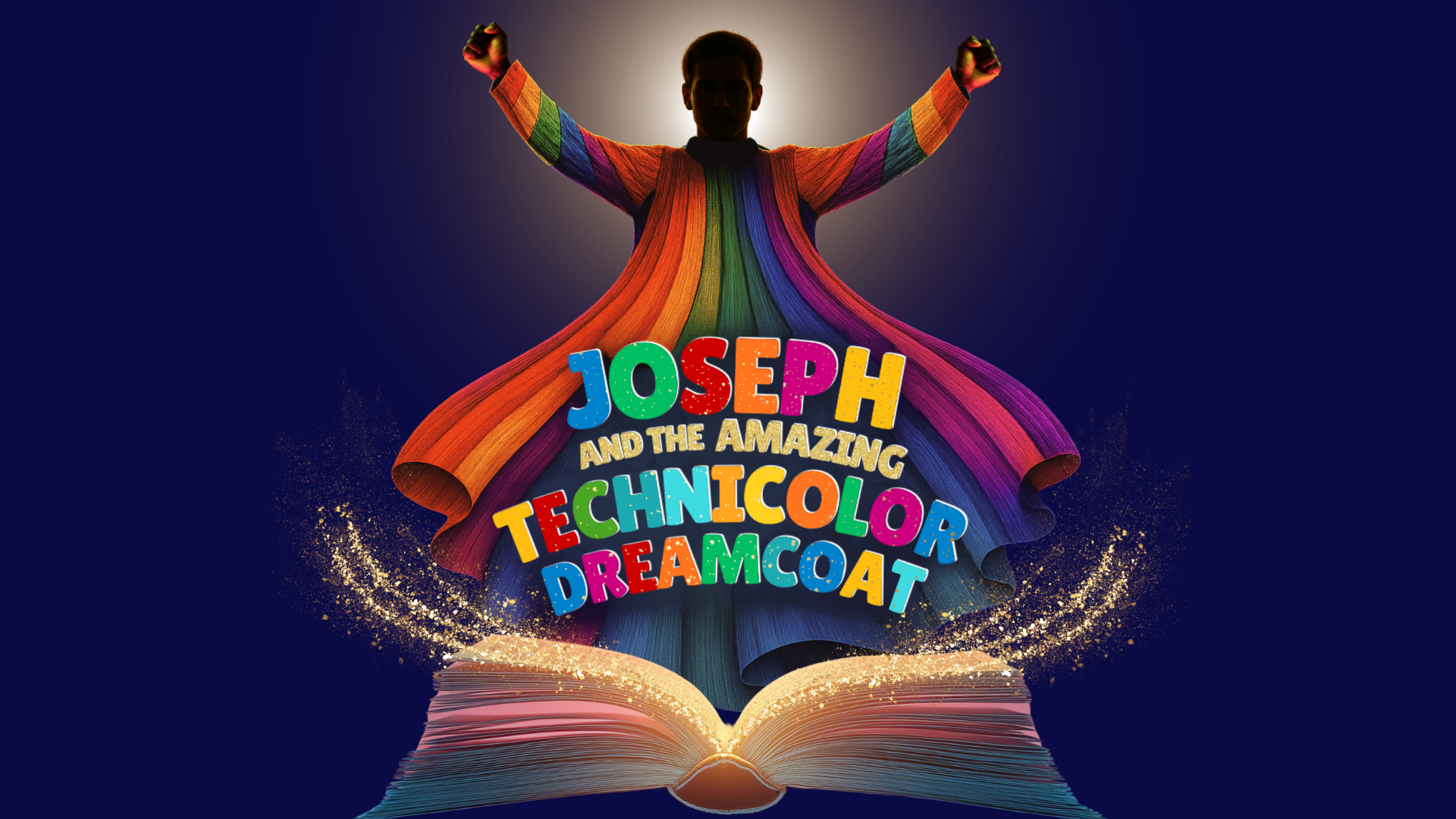 Joseph and the Amazing ~Technicolor Dreamcoat ~