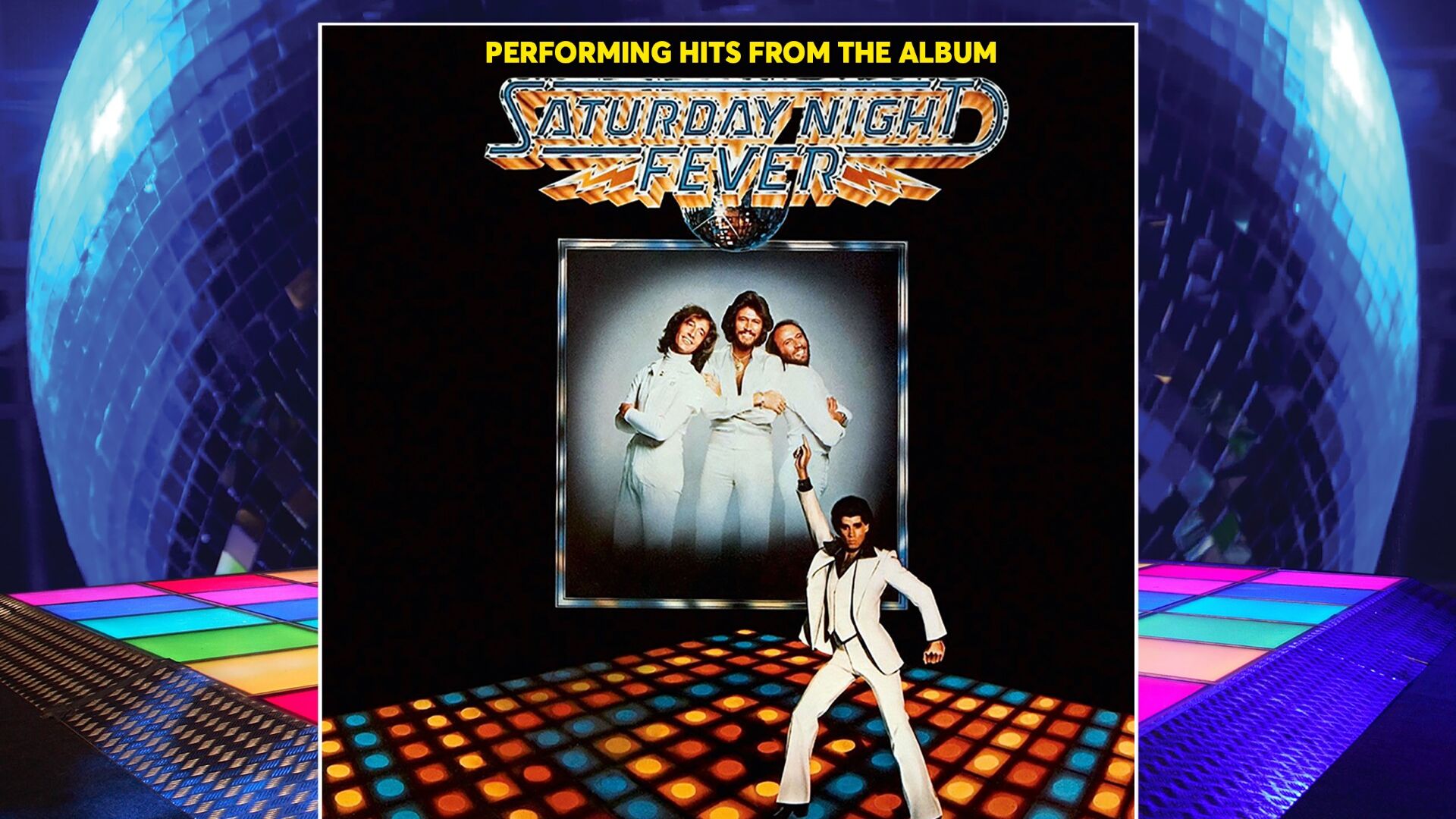 Best Of The Bee Gees:  ~Saturday Night Fever Show~