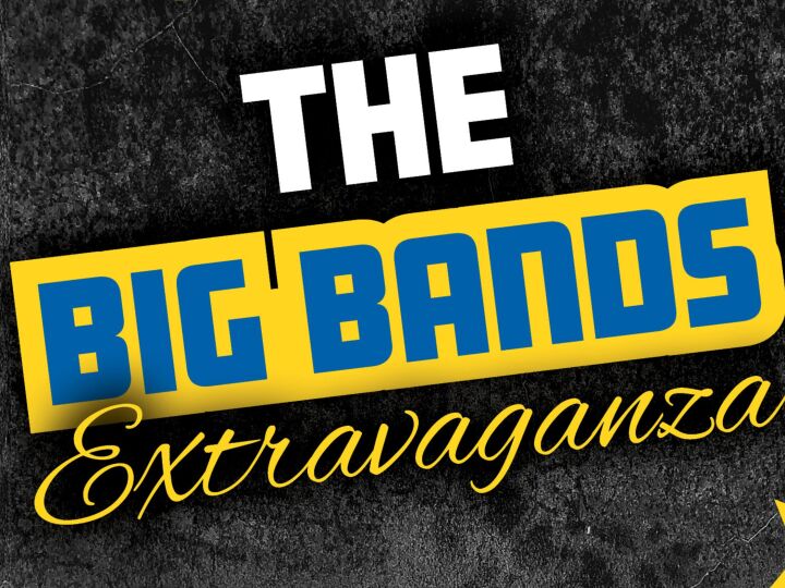 The Big Bands ~ Extravaganza ~