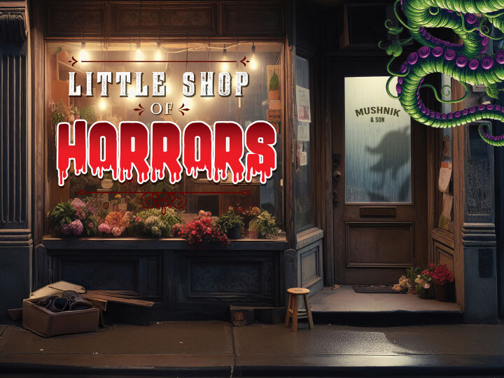 Little Shop ~Of Horrors~